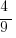 4/9