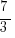 7/3